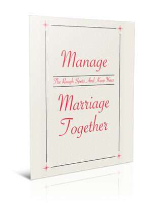 Rough Spots and Keep Your Marriage Together