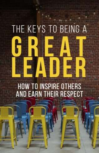 Keys To Being A Great Leader